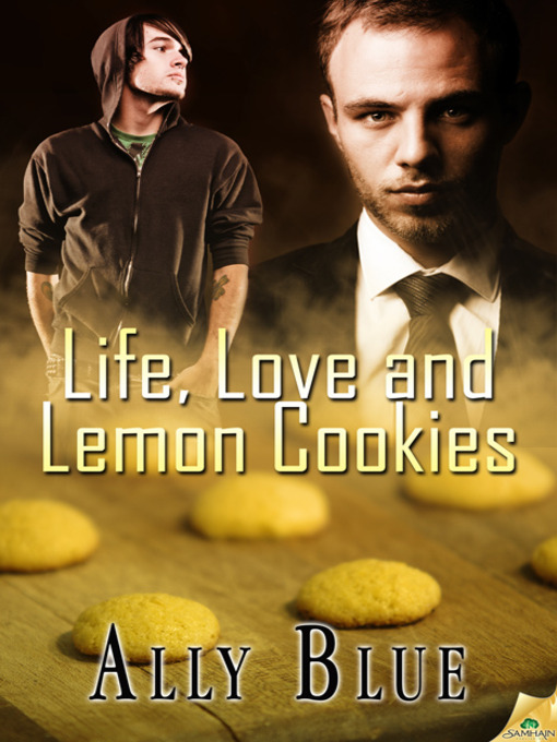 Title details for Life, Love and Lemon Cookies by Ally Blue - Available